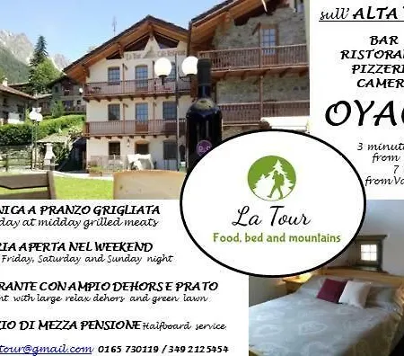 La Tour - Food, Bed & Mountain * Oyace